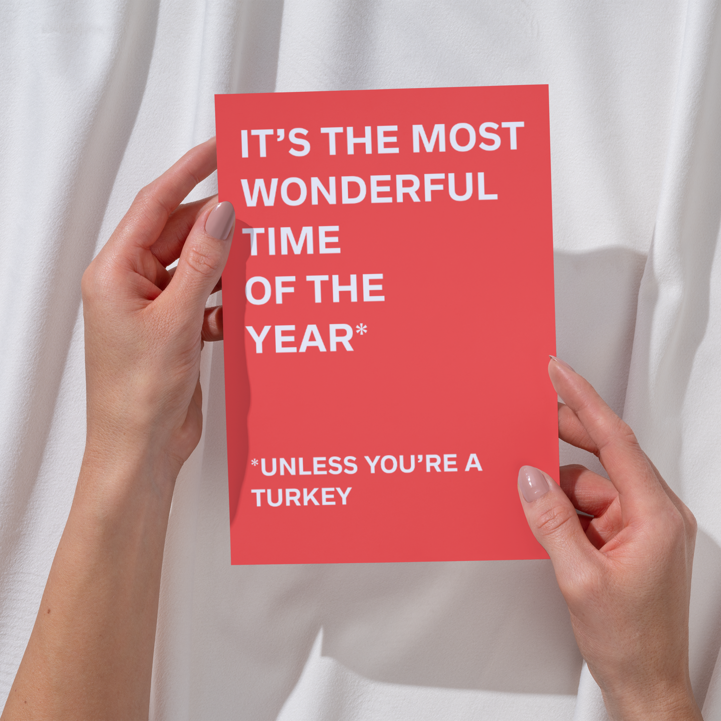 Funny Christmas Card - "It's the Most Wonderful Time of the Year" – Unless You're a Turkey - Humorous Christmas Greeting Card – Perfect for Friends & Family