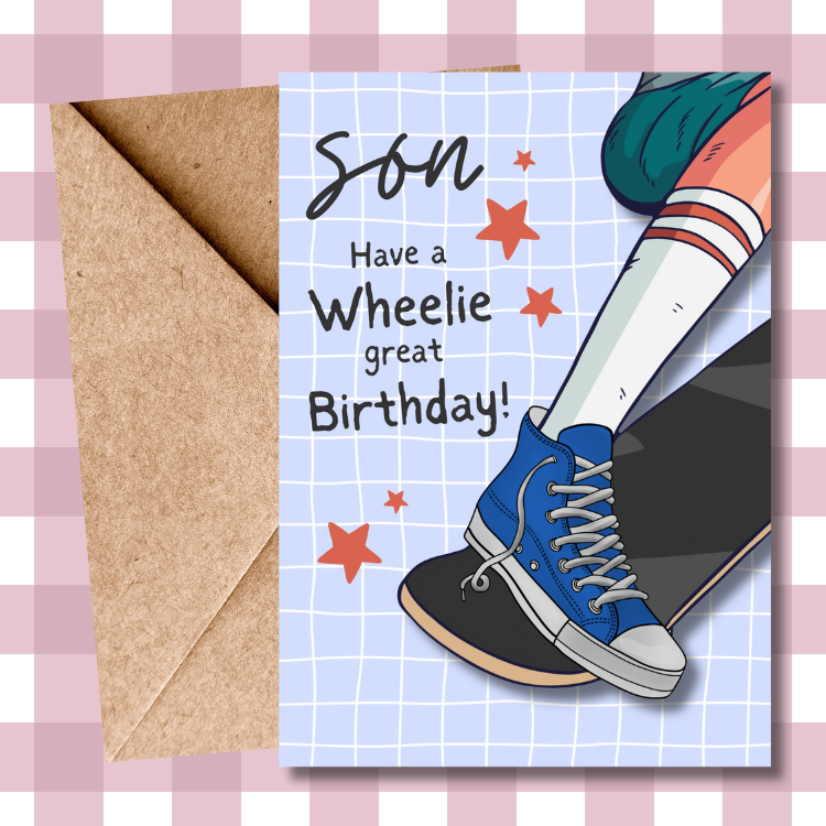 Skater Son Birthday Card – Have a Wheelie Great Birthday – Skateboarding Son Card – Fun Son Birthday Card with Pun