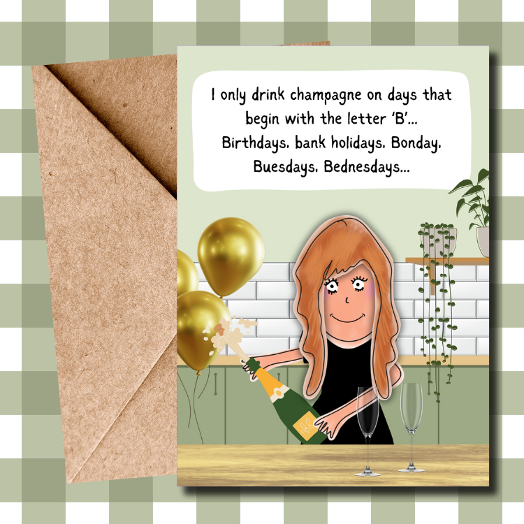 Funny Birthday Card — Champagne Popping Character — Humorous Banter Card for Him, Her, Friends — Witty Birthday Greeting
