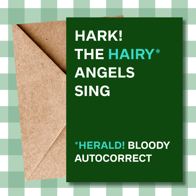 Funny Christmas Card - Hark the Hairy Angels Sing Autocorrect Card - Humorous Christmas Greeting - Comedy Xmas Card for Friends & Family