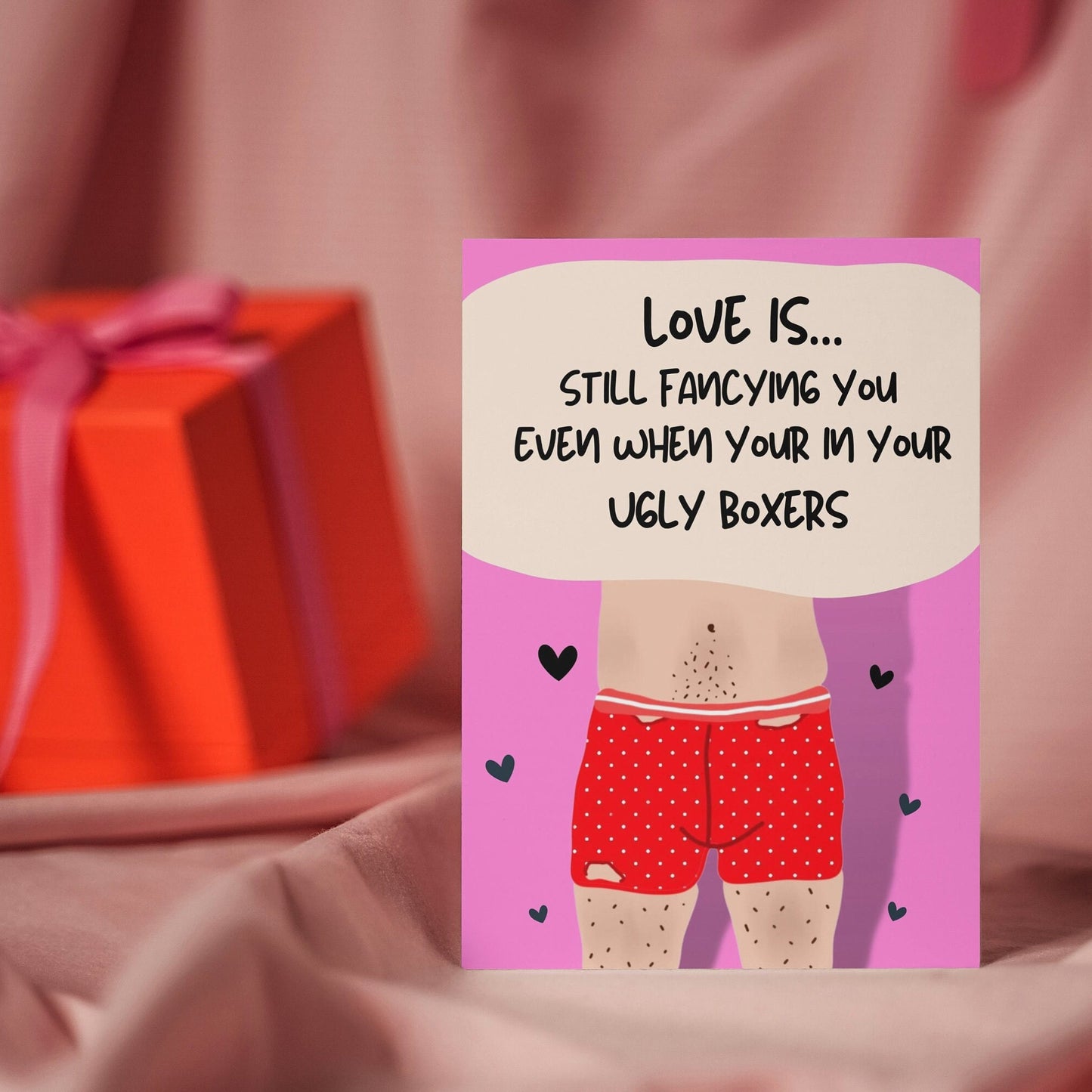 Funny Valentine’s Day Card for Husband or Boyfriend - “Love Is Still Fancying You in Ugly Boxers”