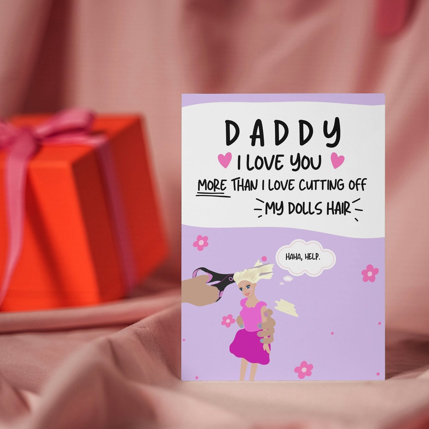 Daddy I Love You birthday, father's day Card - Funny Doll Hair Cutting Theme - banter card from the kids, toddler, young children