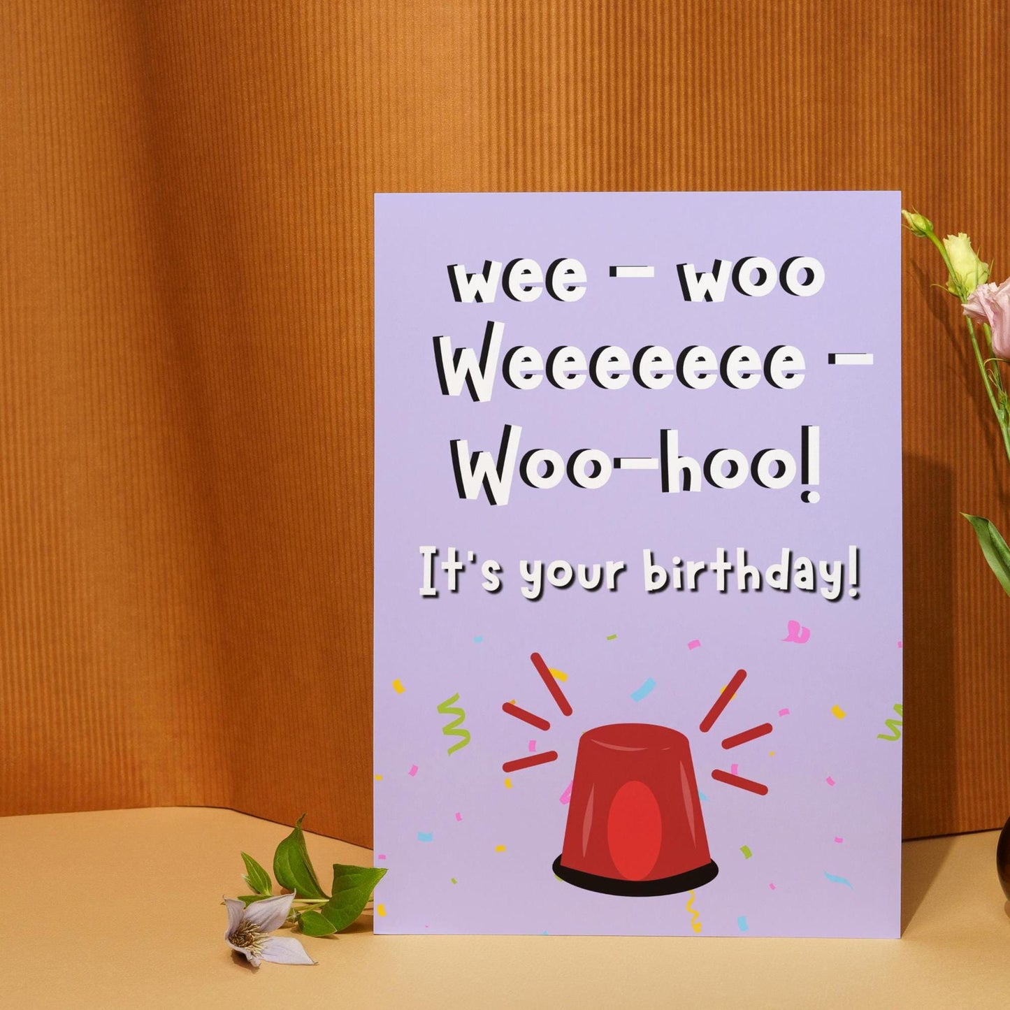 Funny Police Siren Birthday Card β Humorous Pun Greeting Card for Police Officer, Colleague, or Friend