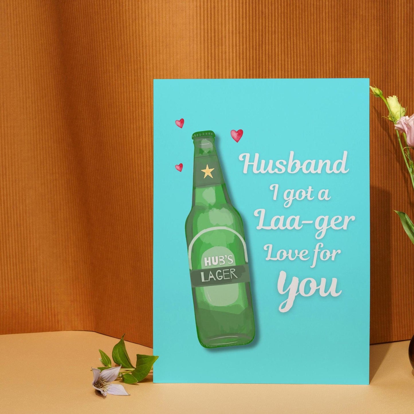 Husband Valentine’s Card - Lager Pun Greeting Card for Him - Anniversary Card for Husband - Funny Card for Special Someone