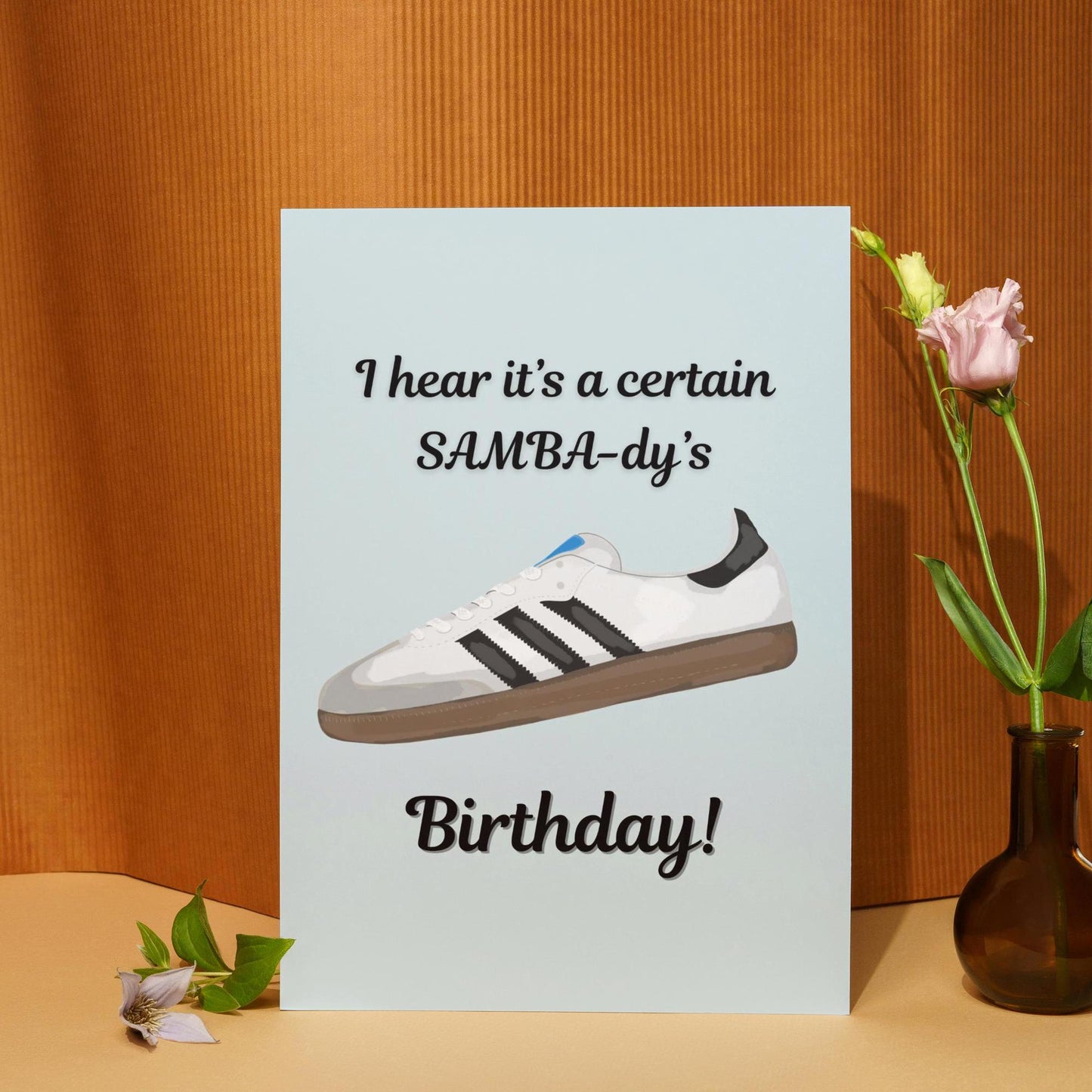 Adidas Birthday Card - Samba - Funny Pun Card for Sneaker Enthusiasts | Perfect for Trainer & Fashion Lovers | Unique Gift for Him/Her