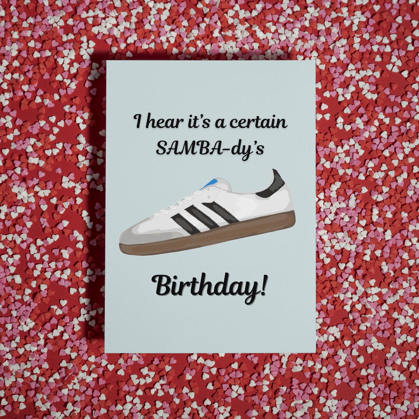 Adidas Birthday Card - Samba - Funny Pun Card for Sneaker Enthusiasts | Perfect for Trainer & Fashion Lovers | Unique Gift for Him/Her