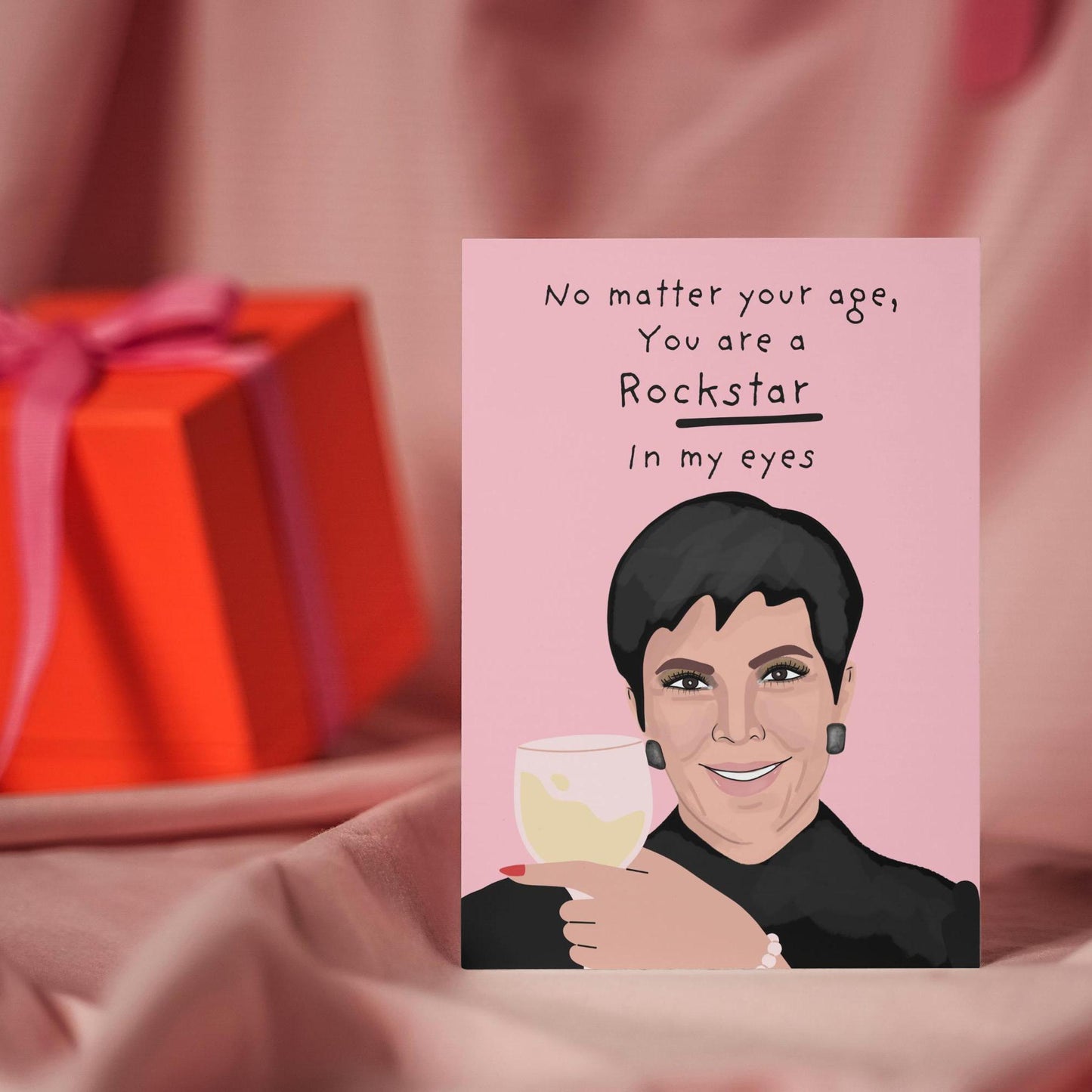 Funny Kris Jenner birthday Card for Kardashians Fans: You're a Rockstar Card for birthday - for him - for her