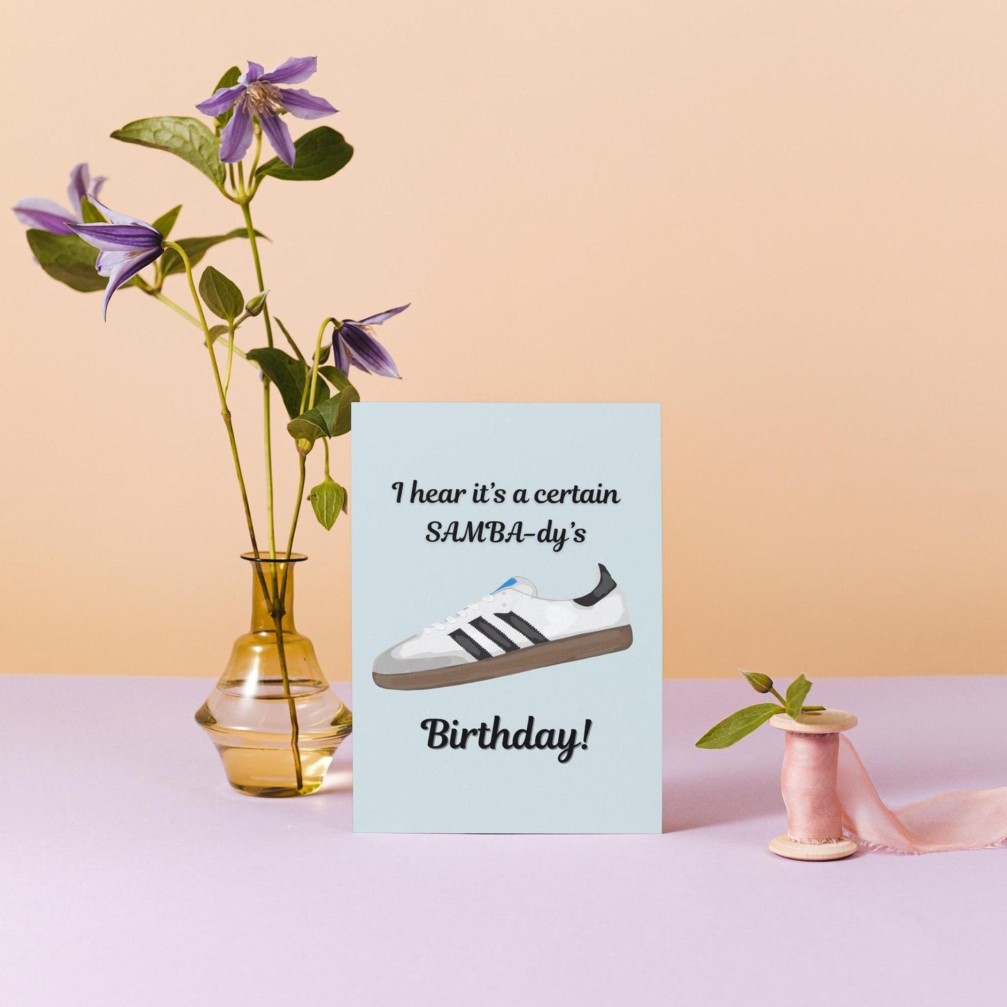 Adidas Birthday Card - Samba - Funny Pun Card for Sneaker Enthusiasts | Perfect for Trainer & Fashion Lovers | Unique Gift for Him/Her