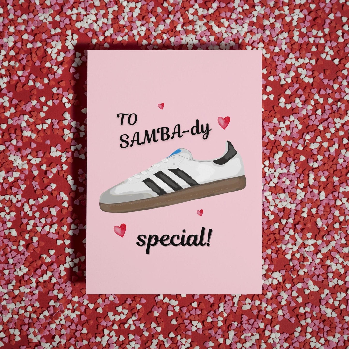Funny Adidas Samba Valentine's/Anniversary trainers Card - Perfect for Sneaker Enthusiasts & Fashion Lovers - Unique Pun Card for Trainers