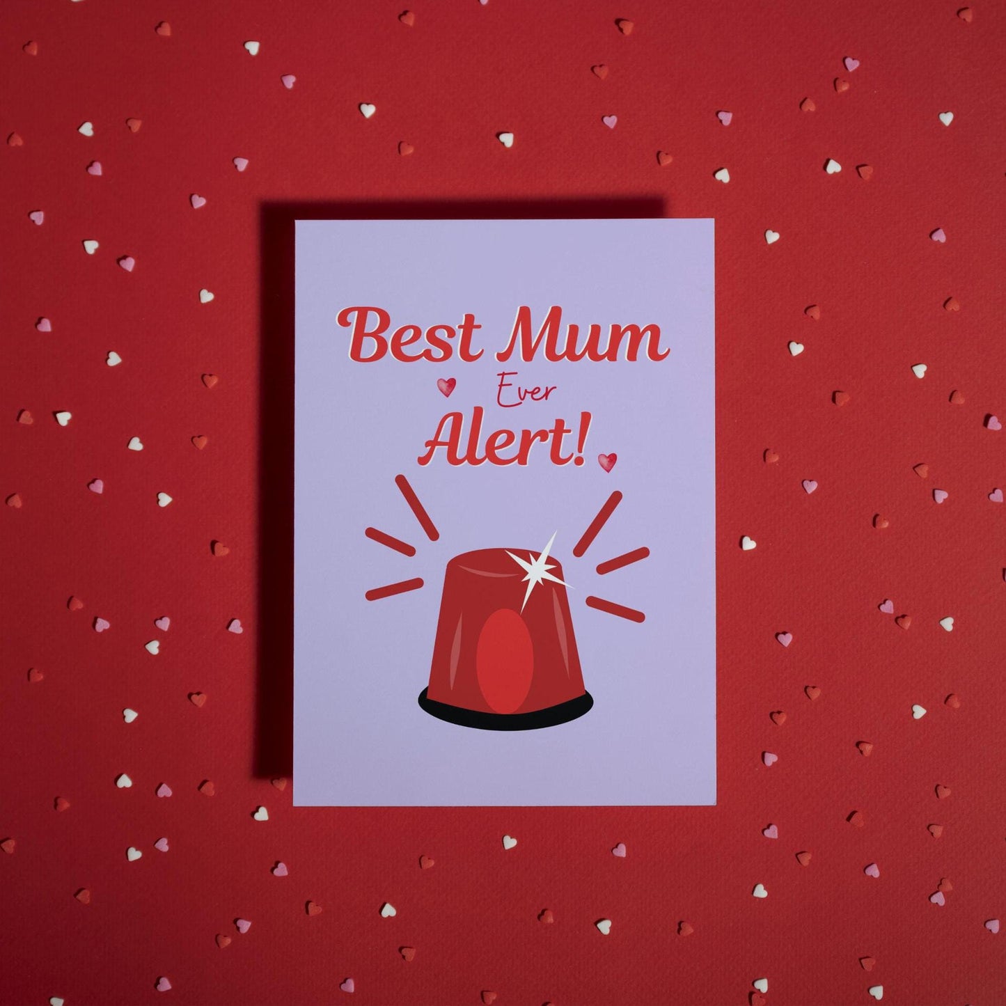 Best Mum Ever Card | Funny Mother's Day Card | Unique Siren Design