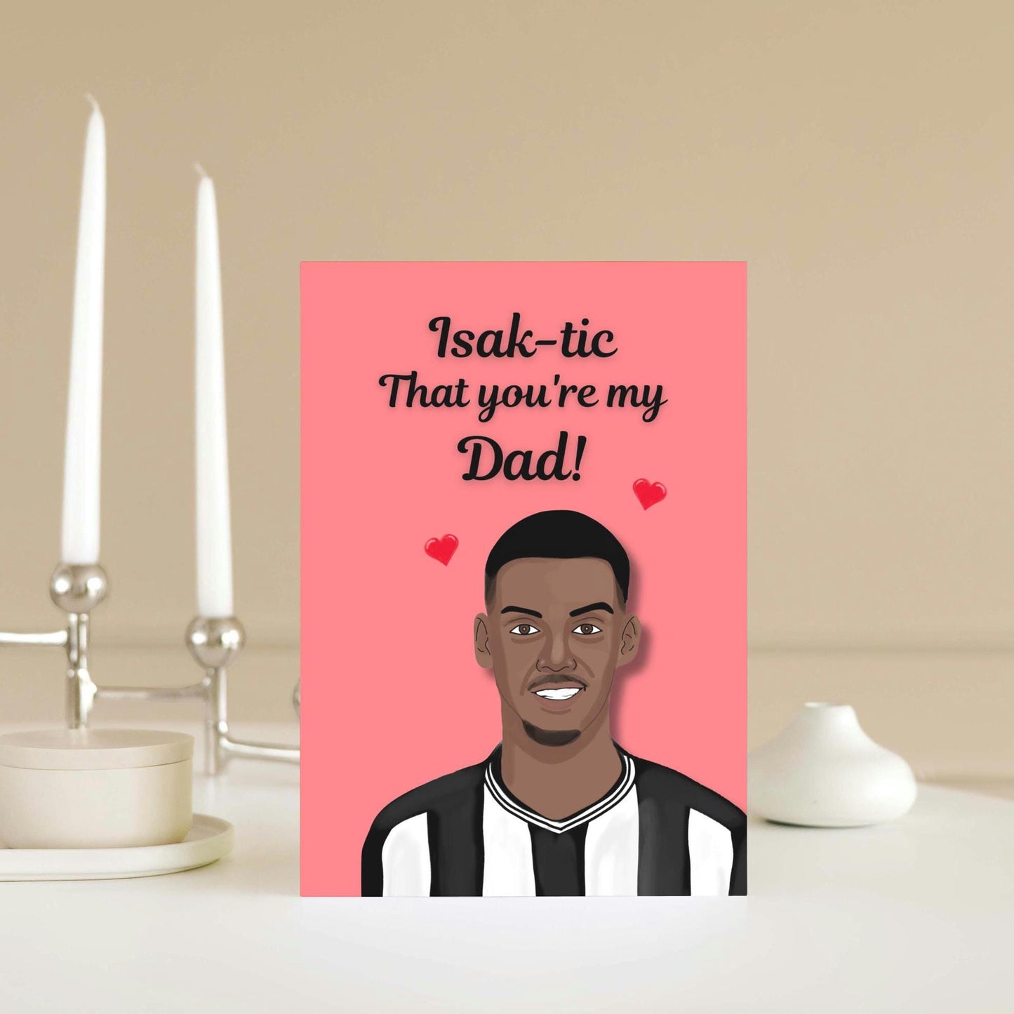 Alexander Isak Newcastle United Father's Day Card - Punny Toon Army King Card for Football Fans - Perfect Gift for Dad