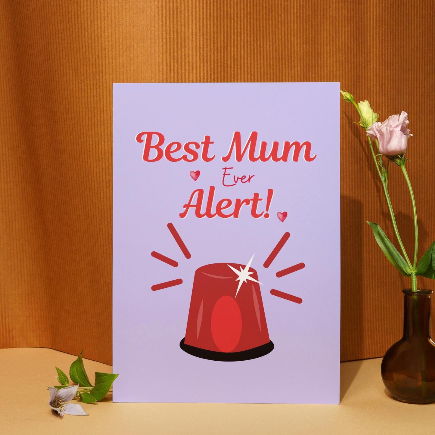 Best Mum Ever Card | Funny Mother's Day Card | Unique Siren Design