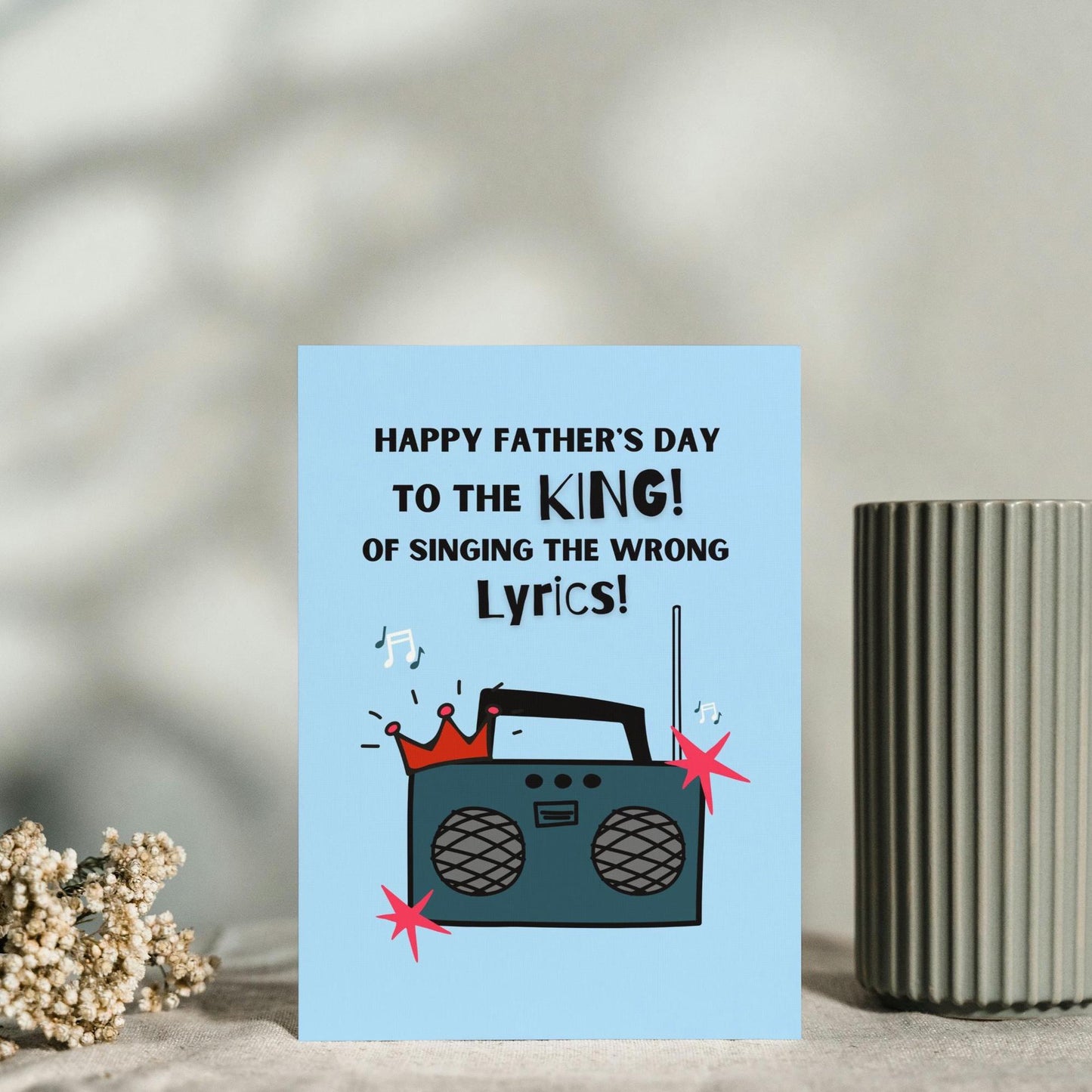Funny Father's Day Card - King of Singing the Wrong Lyrics Radio - Humorous Father’s Day Greeting Card