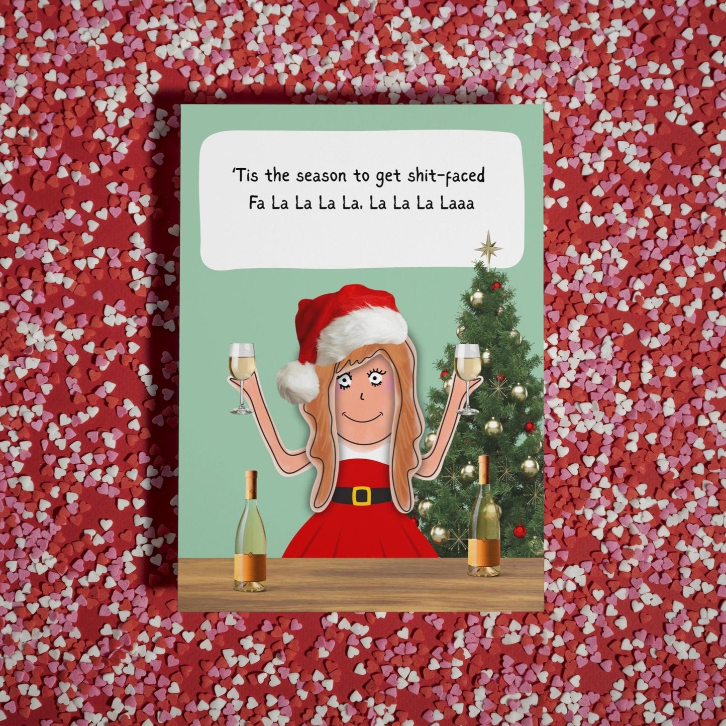 Funny Christmas Card - Comic Illustrative drinks at Christmas time - 'Tis the season to get shit-faced - Humorous Friends Card