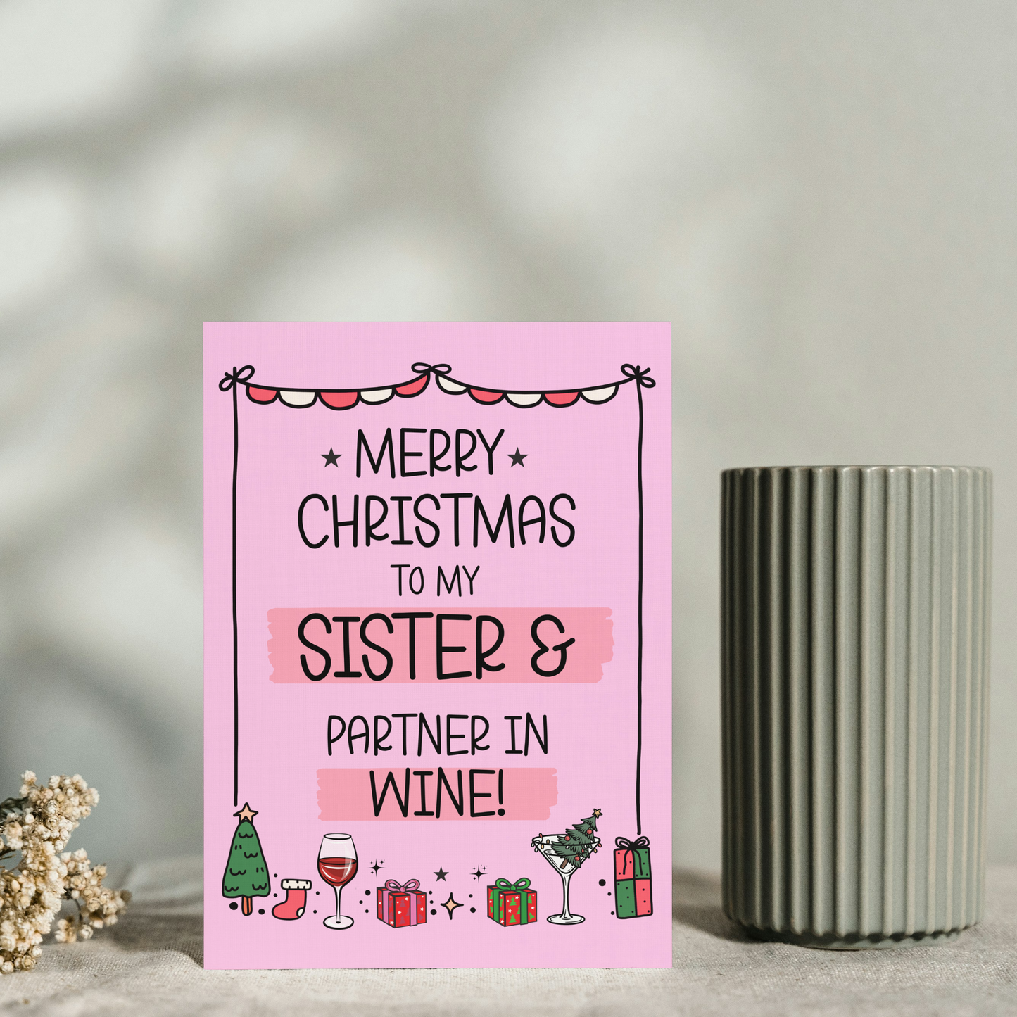 Funny Sister Christmas Card - Partner in Wine - Wine Themed Christmas Card for Sister