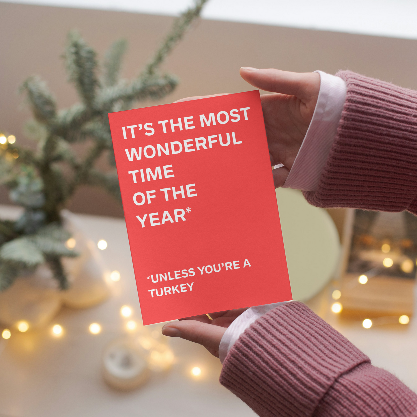 Funny Christmas Card - "It's the Most Wonderful Time of the Year" – Unless You're a Turkey - Humorous Christmas Greeting Card – Perfect for Friends & Family
