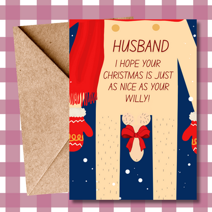 Funny Willy Christmas Card - Rude Banter Christmas Card for Him - for husband or boyfriend