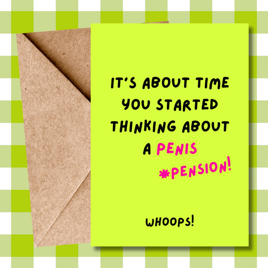 Funny Typo Birthday Card - Penis Pension - Cheeky Birthday Gift for Him, Gift for Her