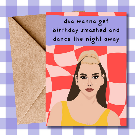 Funny Dua Lipa Pop Music Singer Birthday Card - Unique Musician Inspired Greeting Card - For her, For him, For Dua Lipa fans