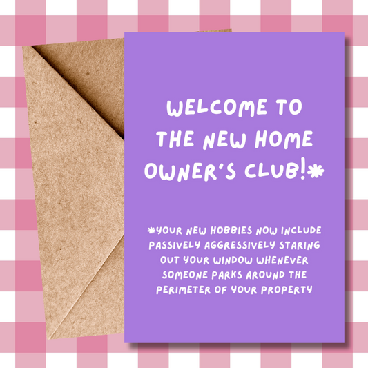 Funny New Home Card, new home owners, Moving, Housewarming, Offensive banter, quirky New Home Card