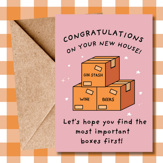 Funny Moving Home Card - Congratulations on the New House - Homeowner Gift - Alcohol Stash Greeting Card