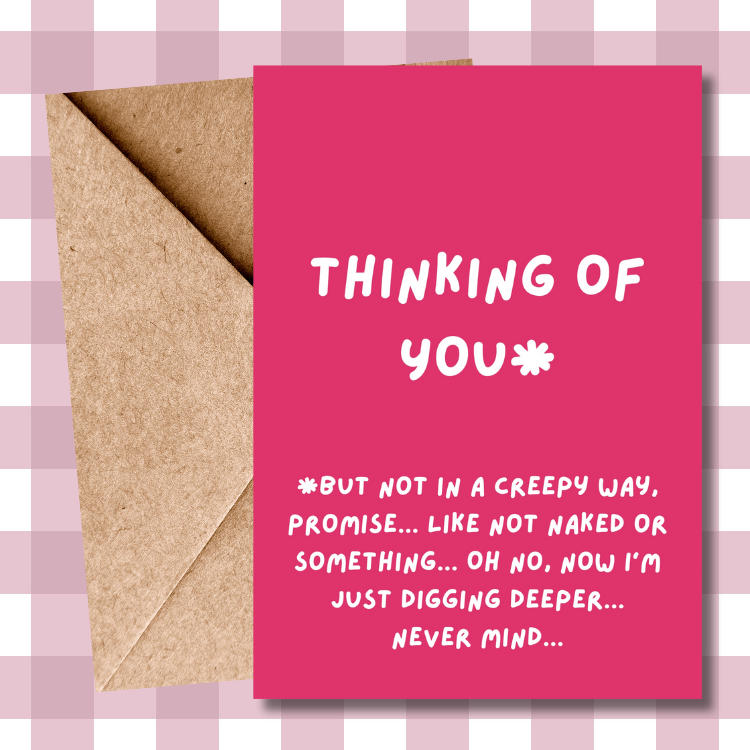 Funny , thinking of you , cheeky , send a smile ,  rude , humour card , sympathy , sorry