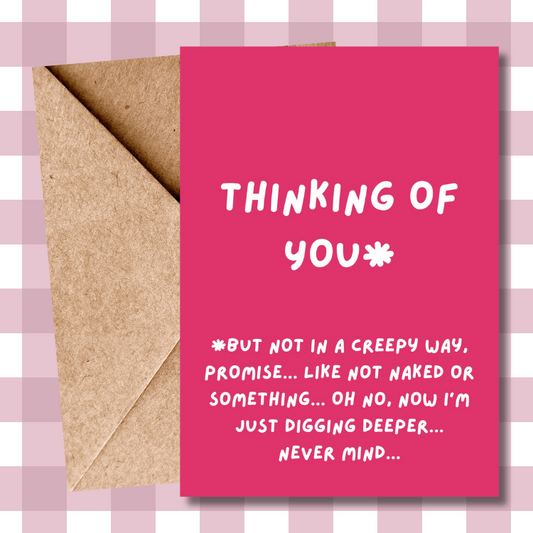 Funny , thinking of you , cheeky , send a smile ,  rude , humour card , sympathy , sorry