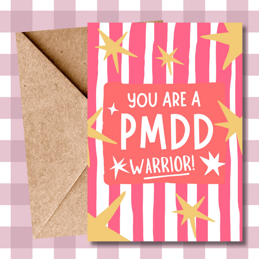 PMDD Warrior Greeting Card | Uplifting Card for PMDD Support | Encouragement Card for Friends & Family