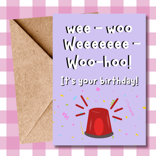 Funny Police Siren Birthday Card – Humorous Pun Greeting Card for Police Officer, Colleague, or Friend