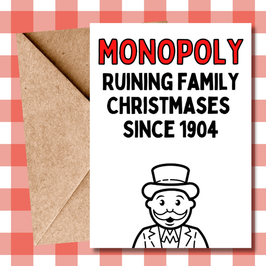 Funny Monopoly Christmas Card | Holiday Card for Gamers & Families - Ruining Family Christmas Since 1904