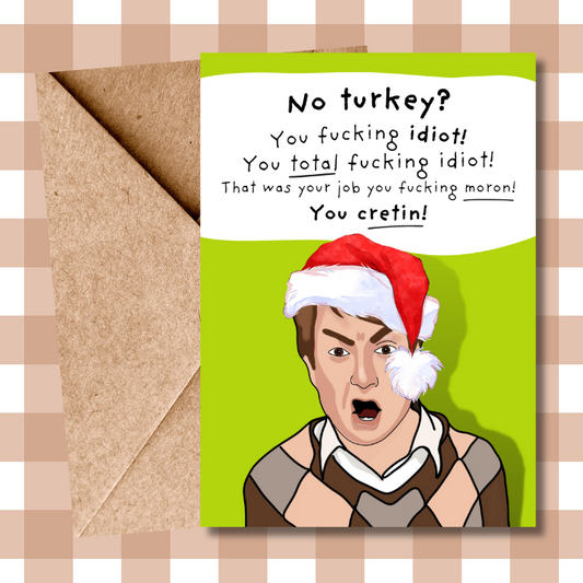 Mark Corrigan Peep Show No Turkey Hilarious Rude Christmas Card for peep show fans for him for her for them adult humour card
