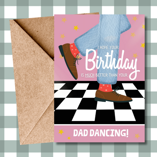 Cheeky Dad Dancing Birthday Card | Funny Card | Humorous Dad Birthday Greeting | Unique Card for Dad's Birthday