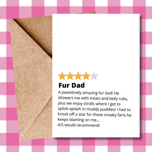 Funny 'Fur Dad' Star Rating Father's Day Card for Dog Lovers – Perfect Novelty card from the dog