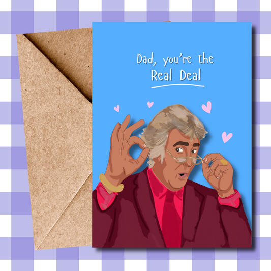 Funny David Dickinson Father's day card - Dickinson's Real Deal Card - Humorous gift for dad