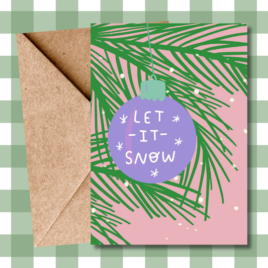 Cute trendy Modern 'Let It Snow' Illustrated Bauble Christmas decoration Christmas Card - Artistic Holiday Greeting For him For her For them