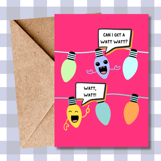 Funny Christmas Lights Greeting Card "Can I Get a Watt Watt", Festive Card, Holiday Card, Humorous Xmas Card - For husband, For Wife