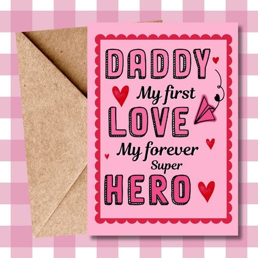 Cute Father's Day Card to Daddy from Kids - First Love Forever Superhero Design - father's day