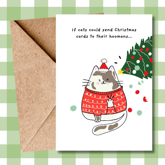 Funny Rude Cat themed joke Christmas Card for cat lovers For Mum For Dad For him For her For best friend For cat people For them For family