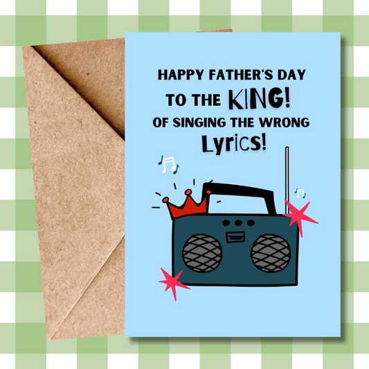 Funny Father's Day Card - King of Singing the Wrong Lyrics Radio - Humorous Father’s Day Greeting Card
