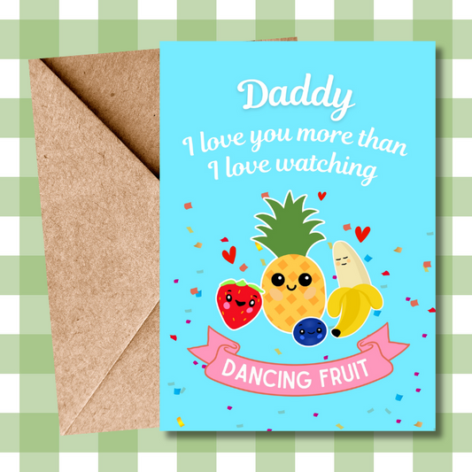 Funny viral Dancing Fruit Father's Day Card | Cute & Viral Design from Baby Son or Daughter - to daddy