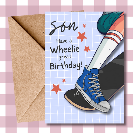 Skater Son Birthday Card – Have a Wheelie Great Birthday – Skateboarding Son Card – Fun Son Birthday Card with Pun