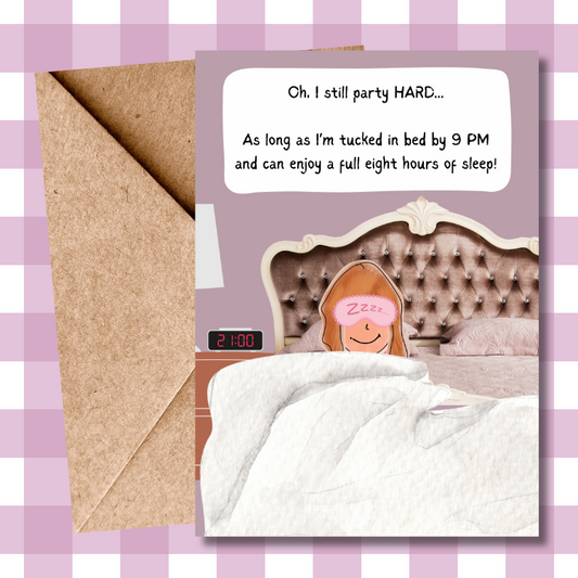 Funny Birthday Card — Party Hard 'Til 9PM — Humorous Banter Card for Him, Her, Friends — Witty Birthday Greeting — Humorous Party Card