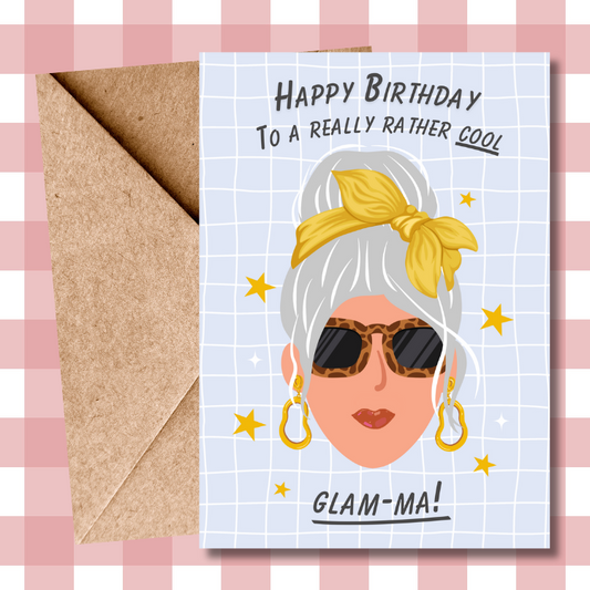 Happy Birthday to a Cool Glam-Ma Greeting Card – Trendy Nan Card – Stylish Grandma Birthday Card – Modern  Card