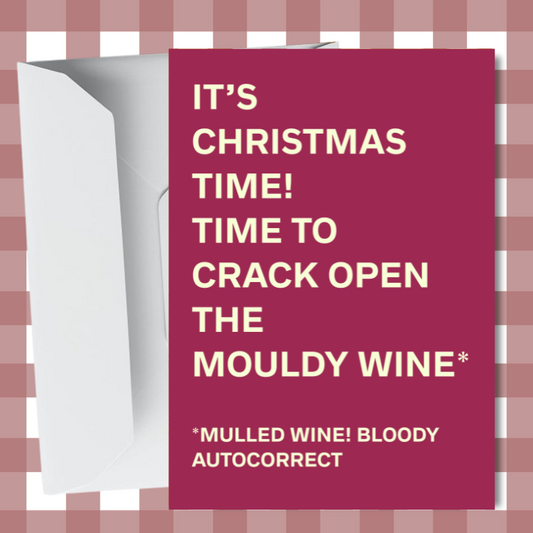 Witty Christmas Card – “Mouldy Wine” Autocorrect Fail – Humour for All Ages - A6 Card