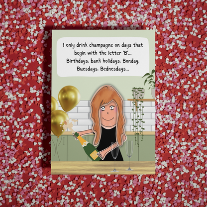 Funny Birthday Card — Champagne Popping Character — Humorous Banter Card for Him, Her, Friends — Witty Birthday Greeting
