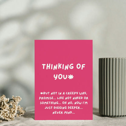 Funny , thinking of you , cheeky , send a smile ,  rude , humour card , sympathy , sorry