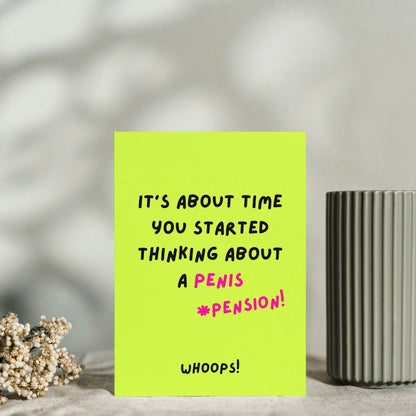 Funny Typo Birthday Card - Penis Pension - Cheeky Birthday Gift for Him, Gift for Her