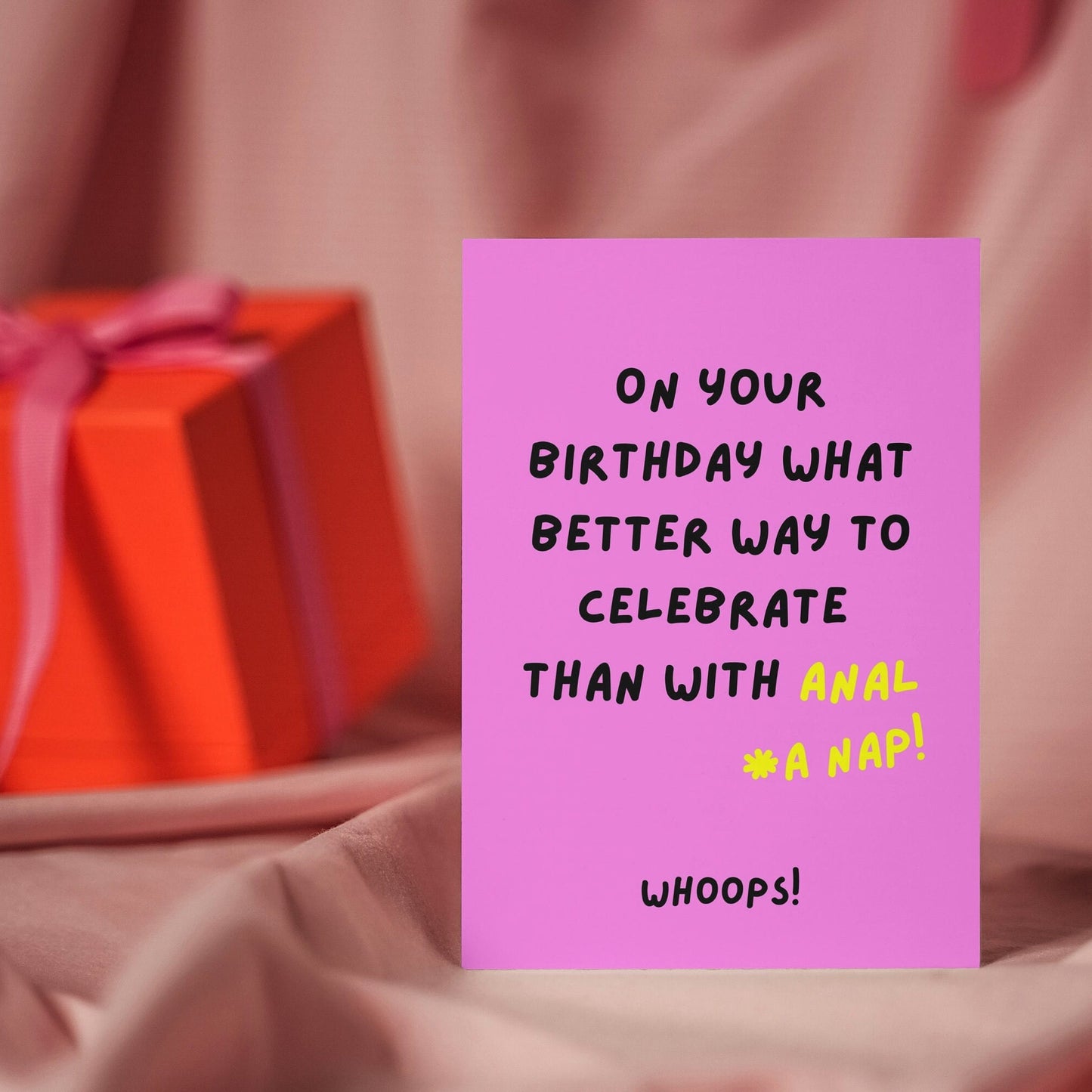 Rude Birthday Card - "On Your Birthday, What Better Way to Celebrate Than A Little Anal * A Nap!" - Hilarious Humour for Adults
