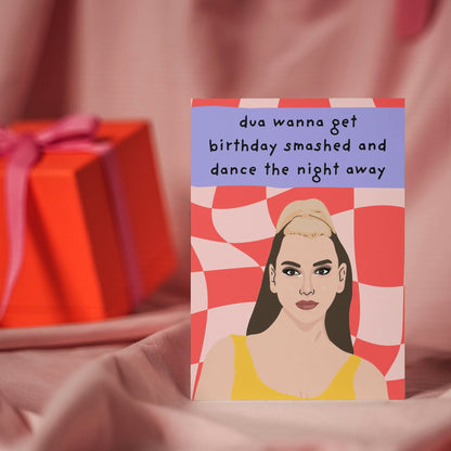 Funny Dua Lipa Pop Music Singer Birthday Card - Unique Musician Inspired Greeting Card - For her, For him, For Dua Lipa fans