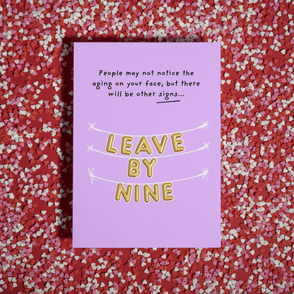 Funny Birthday Balloons - 'Leave by 9 PM' Birthday Card